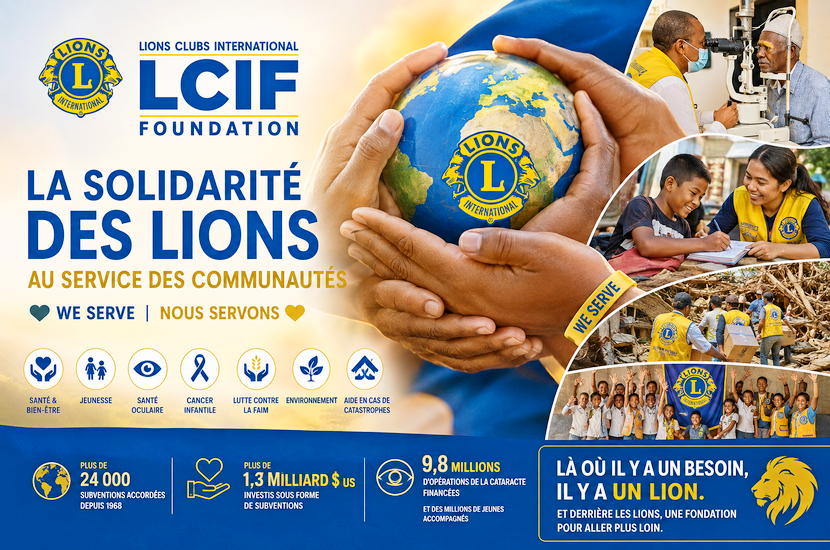 LCIF : La solidarité des Lions au service des communautés🦁
