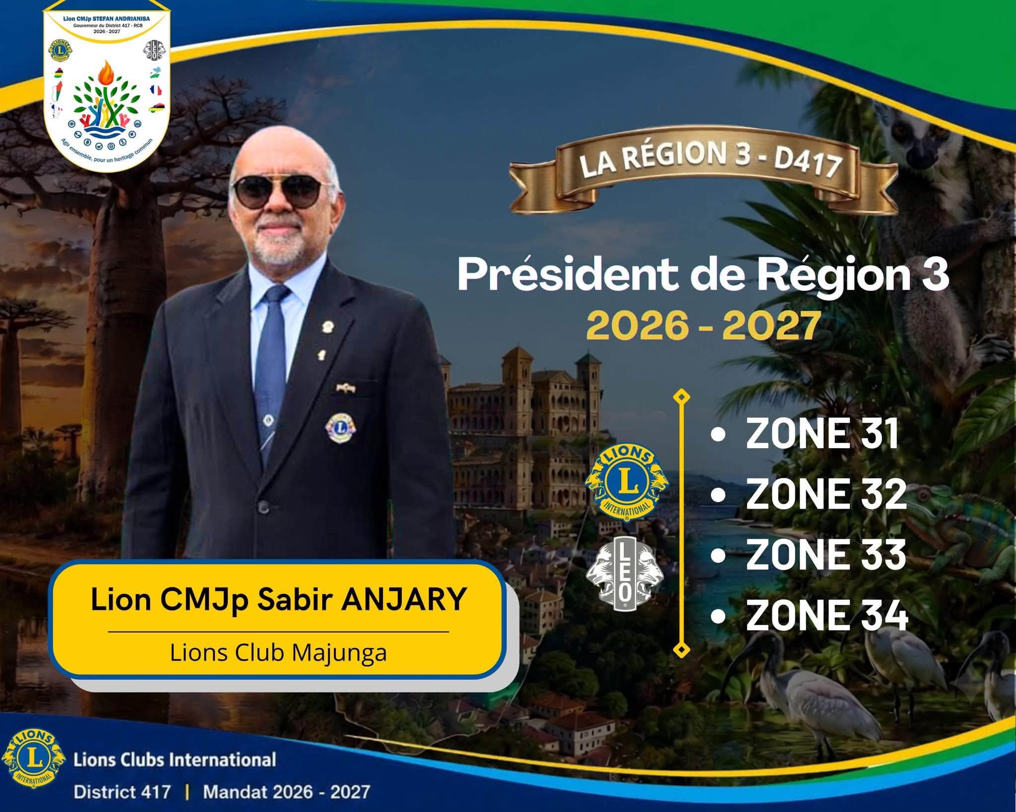 Fierté pour le Lions Club Majunga : Le Lion CMJp Sabir Anjary SALHEBAY accède à la Présidence de la Région 3